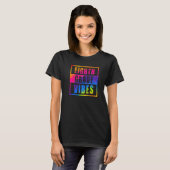 8th Grade Vibes First Day Of School Back To School T-shirt (Voorkant volledig)