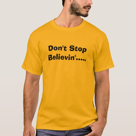 8TJ Stop niet met Believin..... T-shirt (Voorkant)