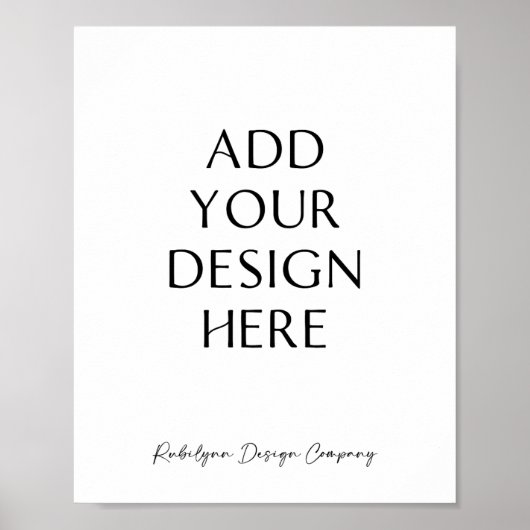 8x10 "Custom Sign Printing, Upload uw eigen ontwer Poster (Voorkant)