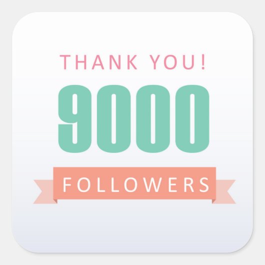 9000 volgers Bedankt-social media dankbaarheid Vierkante Sticker (Voorkant)