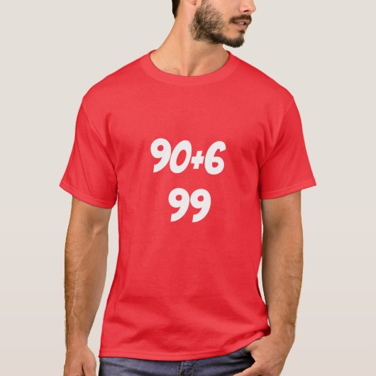 90+6=99 T-SHIRT (Voorkant)