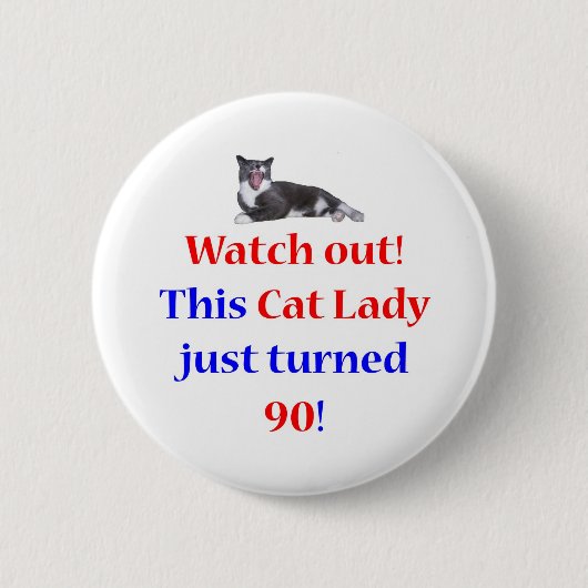 90 Cat Lady Ronde Button 5,7 Cm (Voorkant)