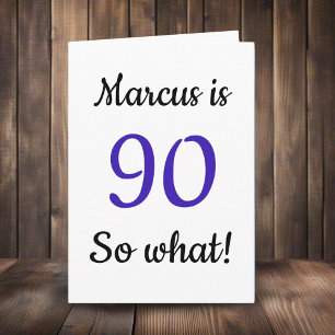 90 dus wat Funny Quote 90th Birthday Card Kaart
