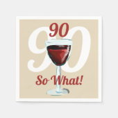 90 Dus wat Motivatie Rode Wijn 90ste Verjaardag Servet (Voorkant)