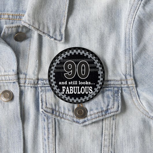 90 en nog kijkt Fabulous Button (In situ)
