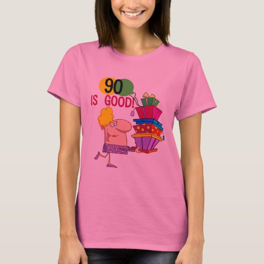 90 is Good Birthday Tshirts and Gifts (Voorkant)