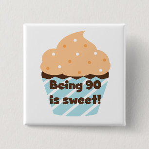 90 is Sweet Birthday T-shirts en cadeautjes Vierkante Button 5,1 Cm