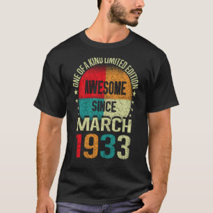 90 jaar Geweldige sinds maart 1933  90e geboorte T-shirt