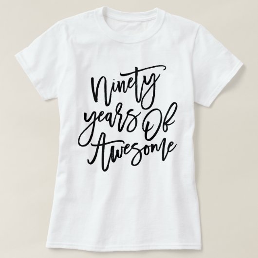 90 jaar Geweldige | Zwart schrift T-shirt (Design voorkant)