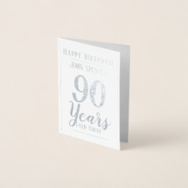 90 jaar oud. Stijlvolle 90ste verjaardag Folie Kaarten