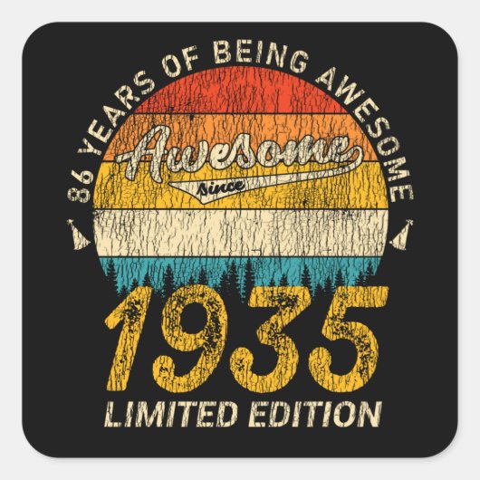 90 jaar oude Bday 1935 Geweldige 90ste verjaardags Vierkante Sticker (Voorkant)