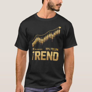 90% Volg Geluid 10% Volg Trend - Handelsmentalitei T-shirt
