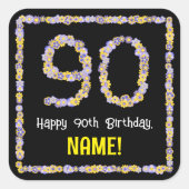 90e verjaardag: Floral Flowers Number, Custom Name Vierkante Sticker (Voorkant)