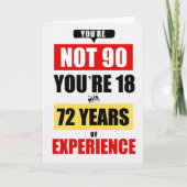 90e verjaardag Grappig 72 jaar ervaring Kaart (Voorkant)
