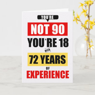 90e verjaardag Grappig 72 jaar ervaring Kaart