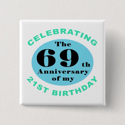 90e verjaardag Humor Vierkante Button 5,1 Cm (Voorkant)