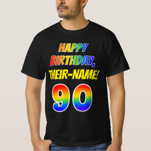 90e verjaardag — Vet, Vun, Regenboog 90, Aangepa T-shirt
