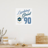 90e verjaardag Ziet er goed uit Poster (Keuken)