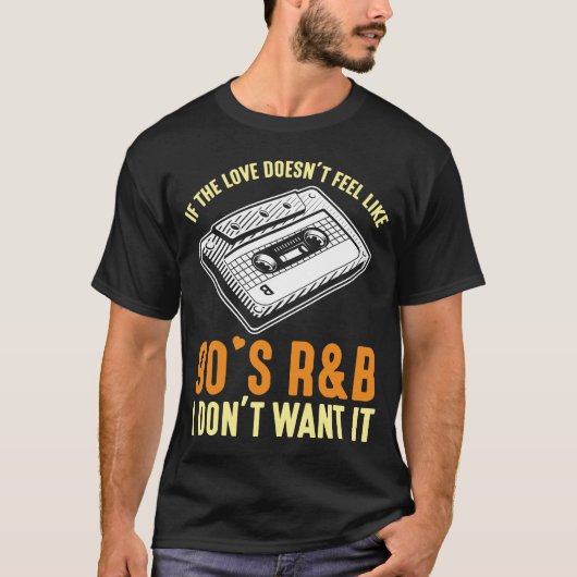 90s R&B Music Cassette Nineties liedjes Lover T-shirt (Voorkant)