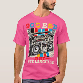 90's RB is My Love Language RNB houdt van RB Music T-shirt