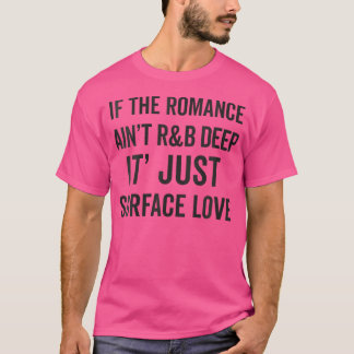 90's RB Muziek Voor Mannen Vrouwen Meisje RNB Love T-shirt