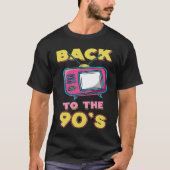 90s-uitgang Terug naar de 90s retro-tv T-shirt (Voorkant)