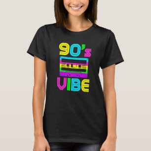90s Vibe  jaren '90 Muziek 90s Kostuumfeest Zes T-shirt