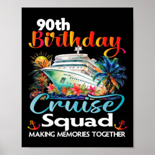 90ste verjaardag Cruise Squad Vrienden Familie Vak Poster
