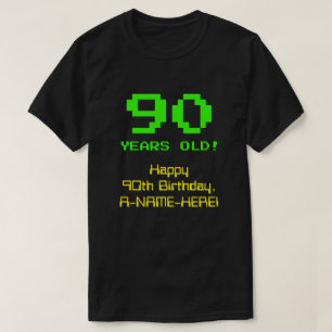 90ste verjaardag: Leuk, 8-bit look, Nerdy / Geeky  T-shirt