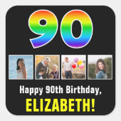 90ste verjaardag: Regenboog "90"; Aangepaste foto' Vierkante Sticker (Voorkant)