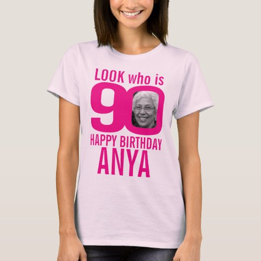 90ste verjaardag roze look 90 aangepaste foto en n t-shirt (Voorkant)