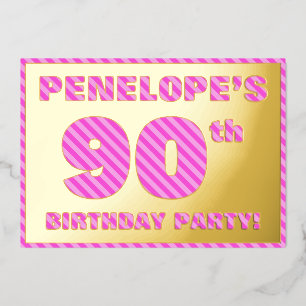 90ste verjaardagsfeest — Moedig, Leuk, Roze Strepe Folie Uitnodiging