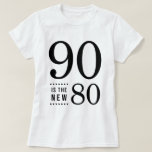 90th Birthday Black 90 is de nieuwe 80 T-shirt<br><div class="desc">Dit grappige T-shirt met 90e verjaardag is voorzien van de woorden "90 is de nieuwe 80" in zwart, perfect voor een lichte T-shirt met kleur. Als u tekst wilt toevoegen, klikt u op de knop Aanpassen. *Gelieve te merken op dat het Zazzle Watermerk dat in de gezoemvoorproef verschijnt NIET op...</div>