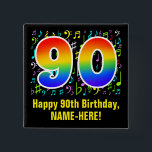 90th Birthday: Colorful Music Symbols, Rainbow 90 Vierkante Button 5,1 Cm<br><div class="desc">This fun, trillend, and colorful birthday-themed button design features a breed number "90" having a rainbow spectrum gradient inspirired pattern. It also features the message "Happy 90th Birthday, ", and a personalized name. Part of the background features a pattern of various music notes and symbols having a variety of cocazes...</div>