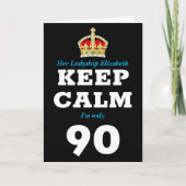 90th Birthday Funny Keep Calm Voeg bericht toe Vro Kaart (Voorkant)