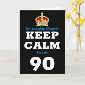 90th Birthday Funny Keep Calm Voeg bericht toe Vro Kaart (Gele Bloem)