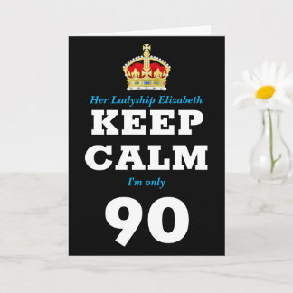 90th Birthday Funny Keep Calm Voeg bericht toe Vro Kaart