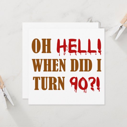 90th Birthday Gag Gift Kaart (Voorkant / Achterkant in situ)
