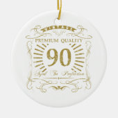 90th Birthday Gag Gift Keramisch Ornament (Voorkant)