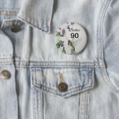 90th Birthday Sweet Bird Garden Flowers Button (In situ)