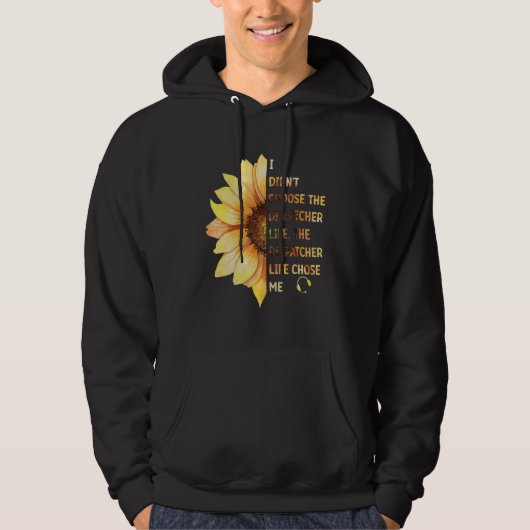 911 Dispatch Operator EMS Dispatcher Life Chose Me Hoodie (Voorkant)