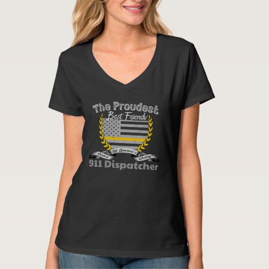 911 Dispatcher Apparel Proud Best Friend Thin Gold T-shirt (Voorkant)