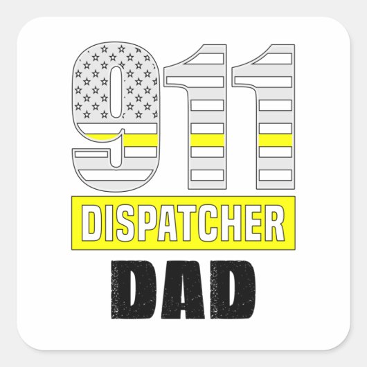 911 Dispatcher Dad, Cool Dispatcher Vierkante Sticker (Voorkant)