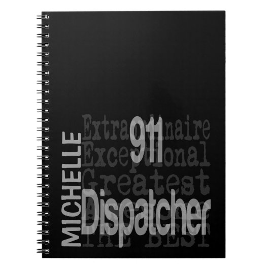 911 Dispatcher Extraordinaire CUSTOM Notitieboek (Voorkant)