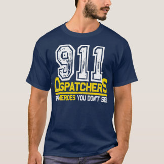 911 Dispatcher Heroes over Mannen T-shirt