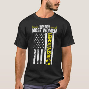 911 Dispatcher I am not the most Women Thin Gold L T-shirt