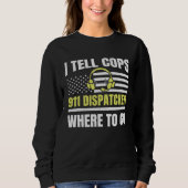 911 Dispatcher Thin Yellow Line Dispatch US Americ Trui (Voorkant)