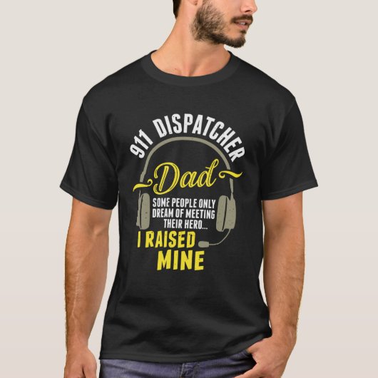 911 Dispatcher Vader Dispatch Operator 911 Dispatc T-shirt (Voorkant)