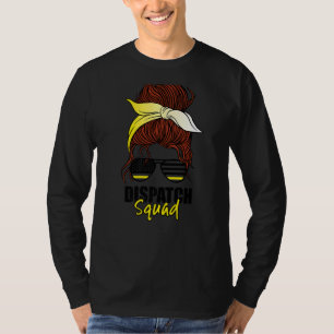 911 Dispatcher Week Dispatch Squad Emergency Opera T-shirt