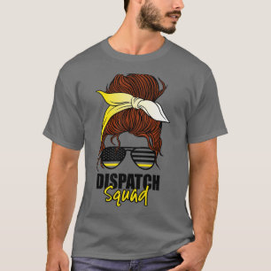 911 Dispatcher Week Dispatch Squad Emergency Opera T-shirt